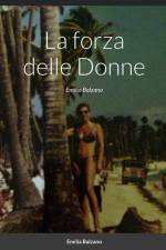 La forza delle Donne af Emilia Balzano