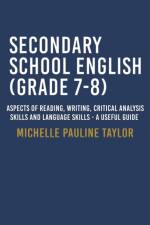 Secondary School English (Grade 7-8) af Taylor Michelle Pauline