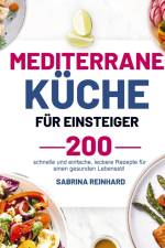 Mediterrane Küche für Einsteiger af Sabrina Reinhard