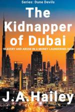 The Kidnapper of Dubai af J. A. Hailey