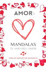MANDALAS DO AMOR af Mandala Printing Press