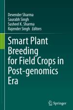 Smart Plant Breeding for Field Crops in Post-genomics Era af Devender Sharma
