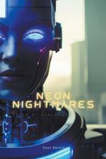 Neon Nightmares af Sean Benoit