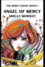 Angel of Mercy af Arielle Morisot