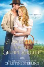 A Sweet Cure for the Grumpy Brother af Christine Sterling
