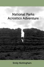 National Parks Acrostics Adventure af Emily Nottingham