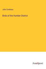 Birds of the Humber District af John Cordeaux
