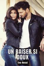 Un baiser si doux af Eva Rossi