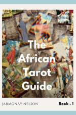 The African Tarot Guidebook af Jarmonay Nelson