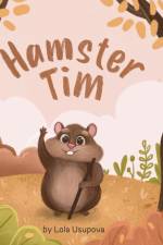 Hamster Tim af Lola Usupova