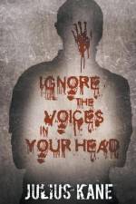 Ignore The Voices In Your Head