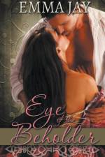 Eye of the Beholder af Emma Jay