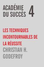 Académie du Succès 4 af Christian H. Godefroy