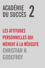 Académie du Succès 2 af Christian H. Godefroy