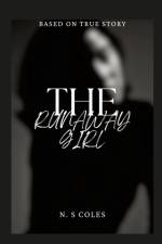 THE RUNAWAY GIRL af Nijah Coles
