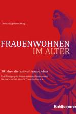 Frauenwohnen im Alter af Christa Lippmann