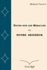 Notes sur les Miracles de Notre Seigneur af Richard Trench