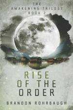 Rise of The Order af Brandon Rohrbaugh