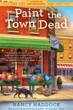 Paint the Town Dead af Nancy Haddock