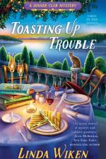 Toasting Up Trouble af Linda Wiken