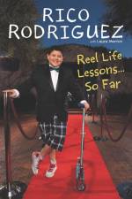 Reel Life Lessons ...So Far af Rico Rodriguez