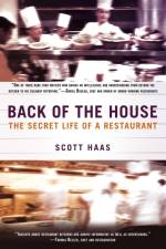 Back of the House af Scott Haas