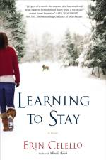 Learning to Stay af Erin Celello