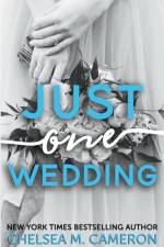 Just One Wedding af Chelsea M. Cameron