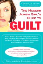 The Modern Jewish Girl's Guide to Guilt af Ruth Andrew Ellenson
