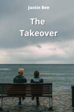The Takeover af Justin Bee