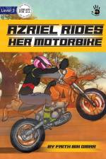 Azriel Rides her Motorbike - Our Yarning af Faith Bin Omar