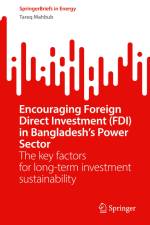 Encouraging Foreign Direct Investment (FDI) in Bangladesh¿s Power Sector af Tareq Mahbub