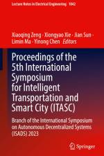 Proceedings of the 5th International Symposium for Intelligent Transportation and Smart City (ITASC) af Xiaoqing Zeng