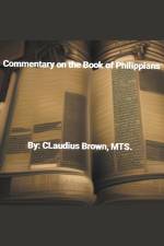 Commentary on the Book of Philippians af Claudius Brown