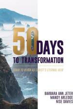 50 Days to Transformation af Barbara Ann Jeter