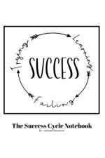 The Success Cycle af Ladorian Richmond