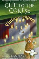 Cut to the Corpse af Lucy Lawrence