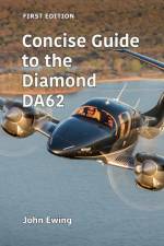 Concise Guide to the Diamond DA62 af John Ewing