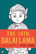 The 14th Dalai Lama: A Manga Biography af Tetsu Saiwai