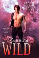 Running Wild af Sarah Mccarty
