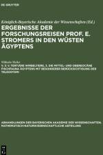 Ergebnisse der Forschungsreisen Prof. E. Stromers in den Wüsten Ägyptens, V. 3, V. Tertiäre Wirbeltiere, 3. Die mittel- und obereocäne Fischfauna Ägyptens mit besonderer Berücksichtigung der Teleostomi af Königlich-Bayerische Akademie der Wissenschaften