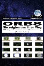 ORBS - Sie zeigten uns ihren Weg... They showed us their way... af Renate Sültz