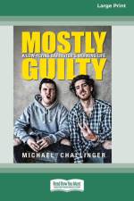 Mostly Guilty af Michael Challinger