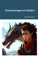 Ial'Borcales, E: Erinnerungen an Edahn af Elikal Ial'Borcales