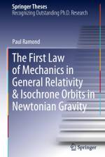 The First Law of Mechanics in General Relativity & Isochrone Orbits in Newtonian Gravity af Paul Ramond