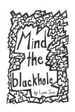 Mind the blackhole af Luna Sees