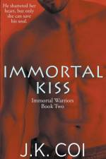 Immortal Kiss af J. K. Coi