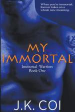 My Immortal af J. K. Coi