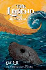 The Legend of Ardnamurchan af Kay Gill