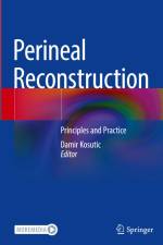 Perineal Reconstruction af Damir Kosutic